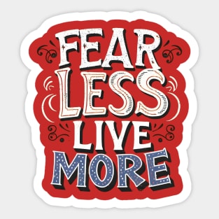 Fear Less Live More 01 Sticker